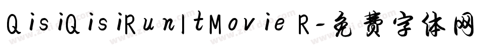 QisiQisiRunItMovie R字体转换